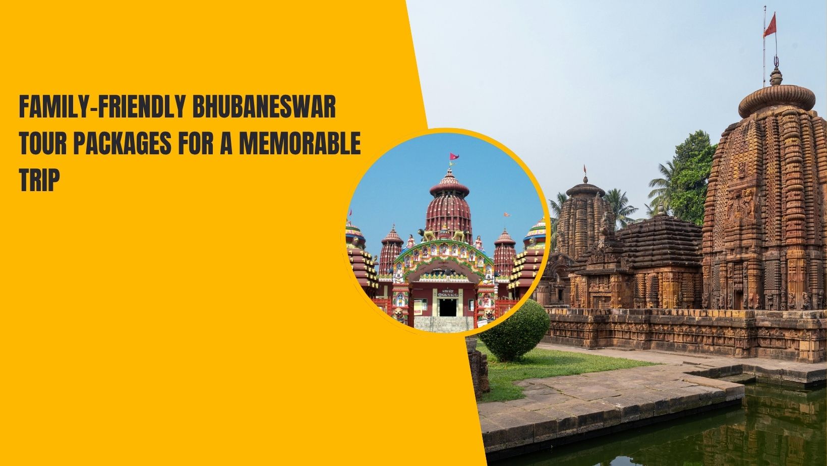 Family-Friendly Bhubaneswar Tour Packages for a Memorable Trip!